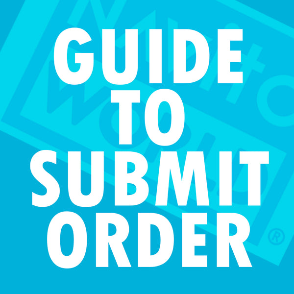 HOW TO SUBMIT AN ORDER