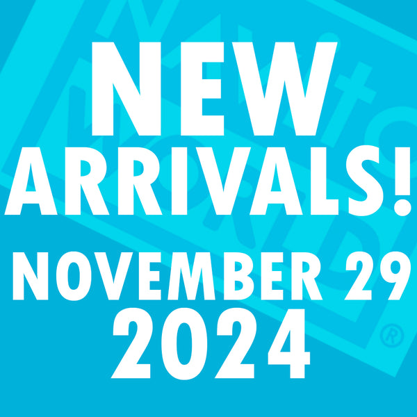 NEW ARRIVALS - November 29, 2024