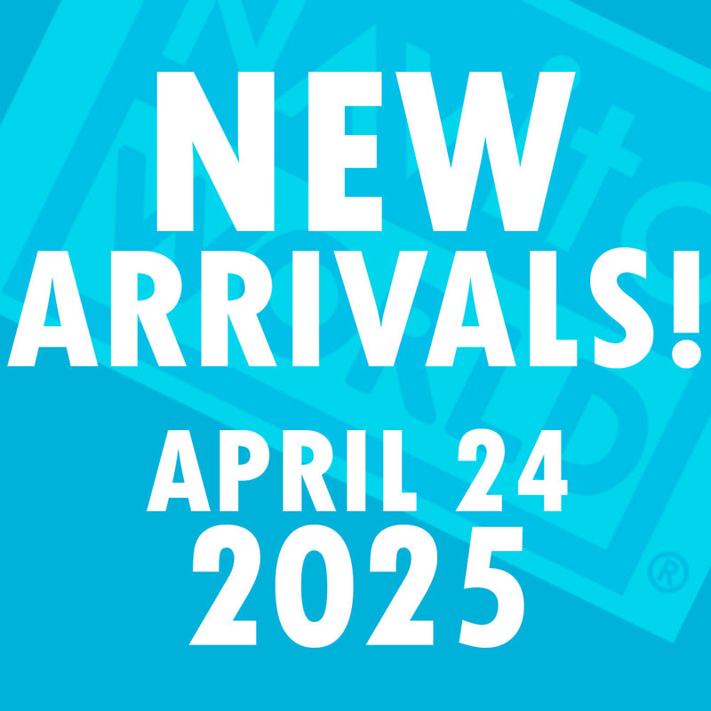 NEW ARRIVALS - April 24, 2025